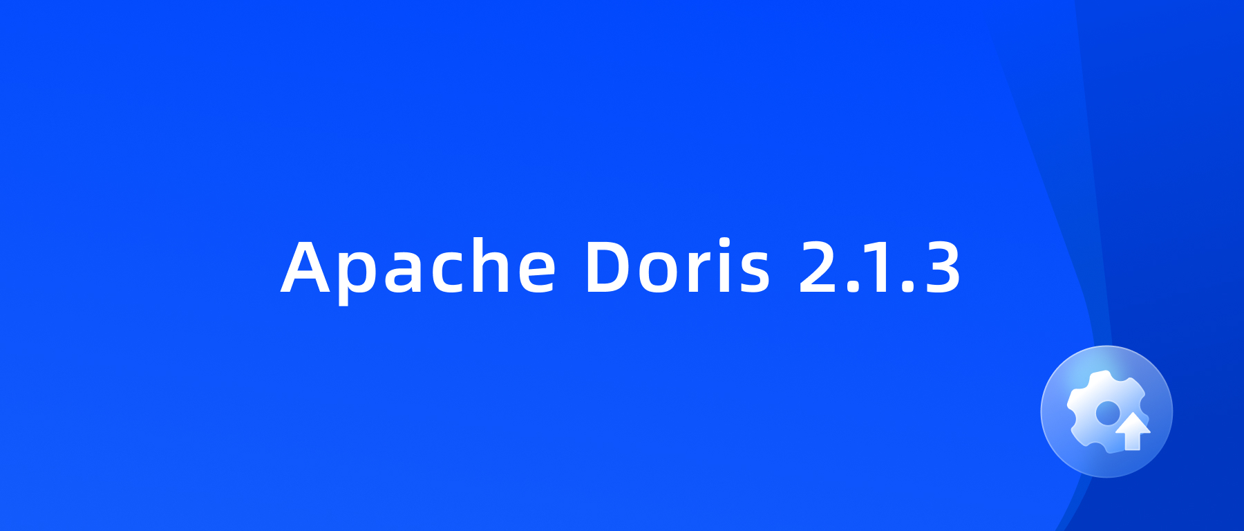 Apache Doris version 2.1.3 just released