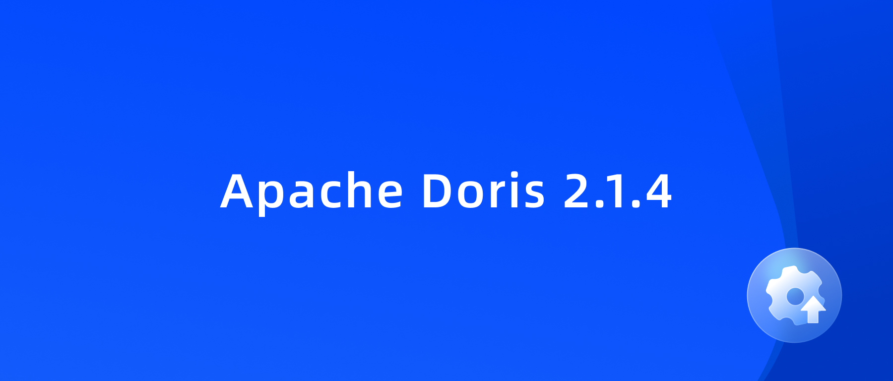 Apache Doris version 2.1.4 just released