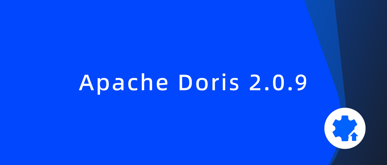 Apache Doris version 2.0.9 has been released